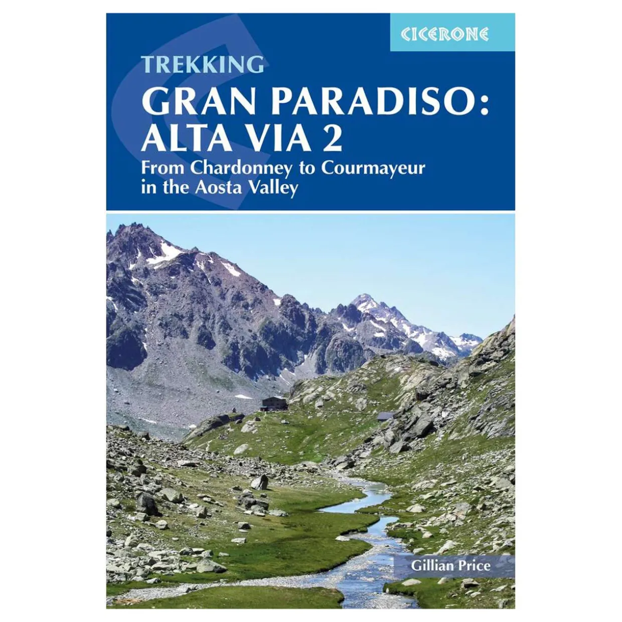 Trekking Gran Paradiso: Alta Via 2